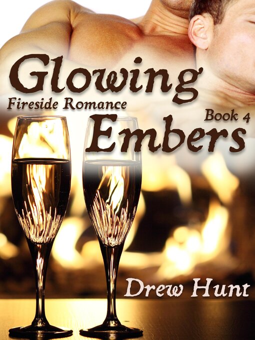 Title details for Glowing Embers by Drew Hunt - Available